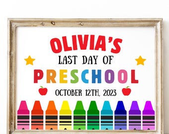 EDITABLE Last Day of School Sign, Printable Sign, Personalized School Sign, School Print, 8x10 sign, Preschool Instant Download DIY