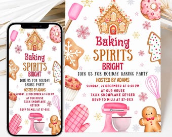 May include: A holiday-themed invitation with the text "Baking Spirits Bright." The design includes illustrations of gingerbread houses, cookies, donuts, and baking tools in pink and brown tones. The invitation is displayed on a smartphone and a card.