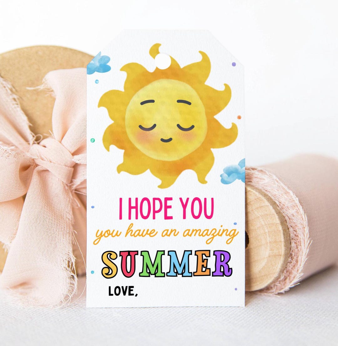 EDITABLE End of School Year Tags, Sun Gift Tags, Teacher Thank You Last ...