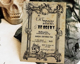 Puede incluir: Invitación a una fiesta de Halloween de estilo vintage con marco ornamentado y telarañas. El texto dice "EAT DRINK & BE SCARY" con detalles del evento: domingo 31 de octubre, 18:00. Una calavera con corona aparece en la parte inferior.