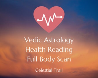 Vedic Astrology Health Reading Full Body Scan