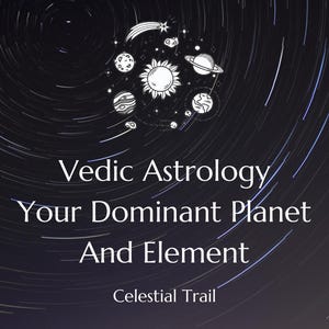 Astrologie védique, votre planète et votre élément dominants