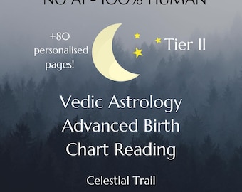 Vedic Astrology Advanced Birth Chart Reading (Tier II)