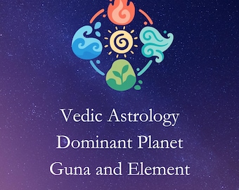 Vedic Astrology Dominant Planet Guna Elements