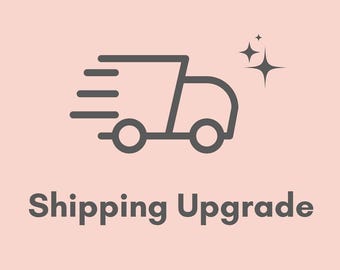 Shipping Upgrade