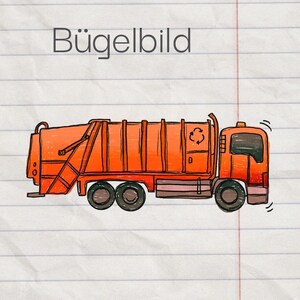 Può includere: Illustrazione di un camion della spazzatura arancione con la parola tedesca "Bügelbild" in alto. Il camion ha un simbolo di riciclaggio ed è disegnato su carta a righe.