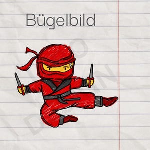 Peut inclure: Illustration d'un ninja rouge avec un masque jaune et deux couteaux argentés. Le ninja est dans une pose dynamique, avec le texte "Bügelbild" en haut. L'image est dessinée sur du papier ligné.