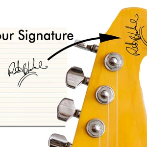 Your Own CUSTOM SIGNATURE Waterslide Decal for Guitars or Bass