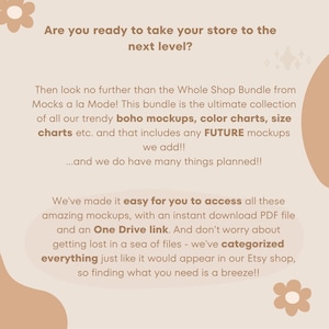 Puede incluir: Texto superpuesto sobre un fondo melocot&oacute;n con un dise&ntilde;o floral. El texto dice: "&iquest;Est&aacute;s listo para llevar tu tienda al siguiente nivel? No busques m&aacute;s que el paquete completo de Mocks a la Mode! Este paquete es la colecci&oacute;n definitiva de todas nuestras maquetas boho de tendencia, tablas de colores, tablas de tallas, etc. y eso incluye cualquier maqueta FUTURA que agreguemos!! ... &iexcl;y tenemos muchas cosas planeadas! &iexcl;Hemos hecho que sea f&aacute;cil para ti acceder a todas estas incre&iacute;bles maquetas, con una descarga instant&aacute;nea de un archivo PDF y un enlace de One Drive! Y no te preocupes por perderte en un mar de archivos: hemos categorizado todo tal como aparecer&iacute;a en nuestra tienda Etsy, &iexcl;as&iacute; que encontrar lo que necesitas es muy f&aacute;cil!"