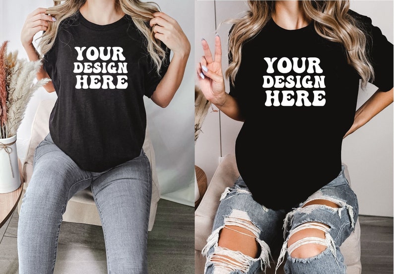 May include: Two women wearing black t-shirts with the text "YOUR DESIGN HERE" in white. The women are wearing different styles of jeans.