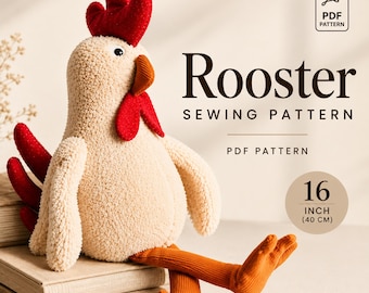 Stuffed Rooster Plush Sewing Pattern PDF – DIY Farm Animal Soft Toy Tutorial