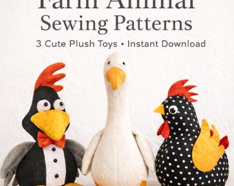 Farm Birds Sewing Pattern Bundle – Goose, Rooster & Chicken Plush Pattern PDF