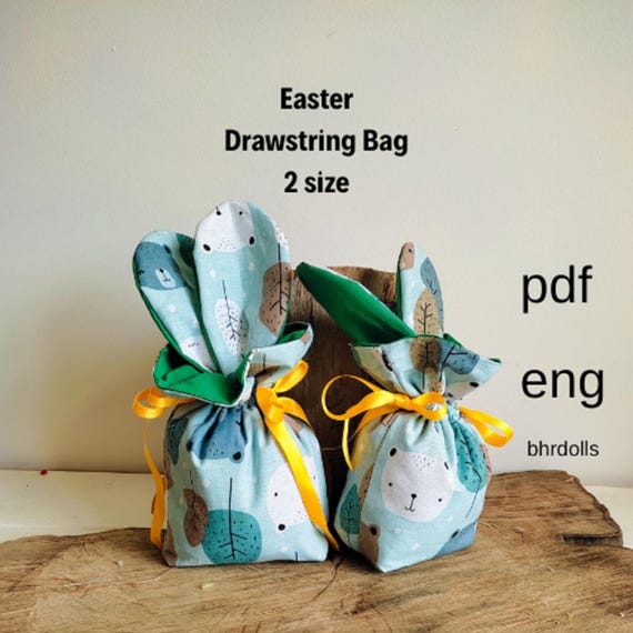 Easter Bunny Treat Bag Sewing Pattern: Drawstring Gift Bag (PDF