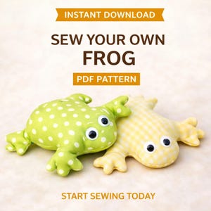 May include: Two plush frog toys, one lime green with white polka dots, the other yellow gingham. The image includes text that reads "Instant Download", "Sew Your Own Frog", "PDF Pattern", and "Start Sewing Today".