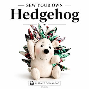 May include: A soft toy hedgehog with a cream body, black nose, and colourful patterned quills. The image features the text "SEW YOUR OWN Hedgehog" and "INSTANT DOWNLOAD".
