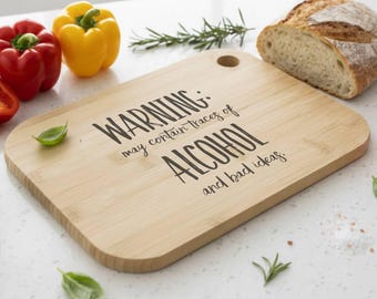 Funny Engraved Bamboo Cutting Board: Alcohol Warning Gift