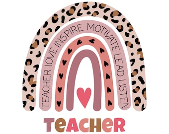 Teacher Rainbow SVG PNG: Leopard Print, Hearts (Digital Download)