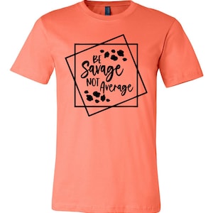 RTS Be Savage Not Average BLACK screen print TRANSFER