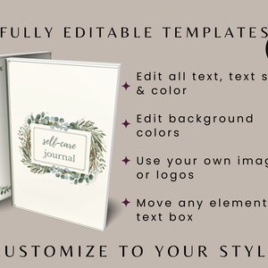 May include: A customizable self-care journal template with a green leafy design. The template is fully editable and can be used to create a unique journal for personal reflection and growth.