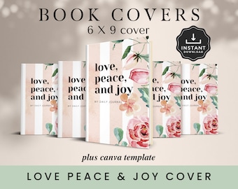 6x9 Book Cover Template: Love, Peace, Joy Floral Design (PDF)