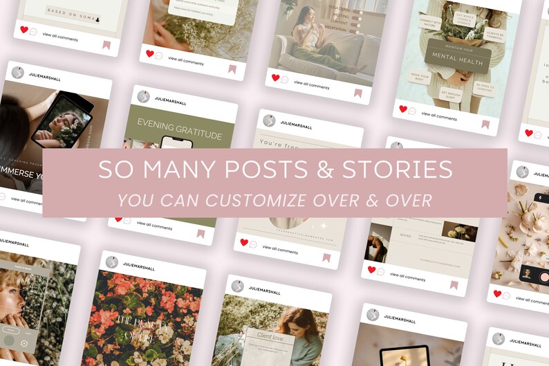 May include: A collage of social media posts and stories featuring a variety of images and text. The text includes "Evening Gratitude", "Mental Health", "You're free", "So many posts & stories you can customize over & over", and "Client Love".