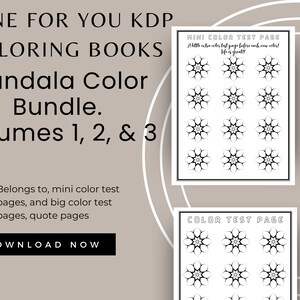 May include: A digital download for coloring book pages featuring mandala designs. The text reads "Done for you KDP Coloring Books Mandala Color Bundle. Volumes 1, 2, & 3 with Belongs to, mini color test pages, and big color test pages, quote pages Download Now".