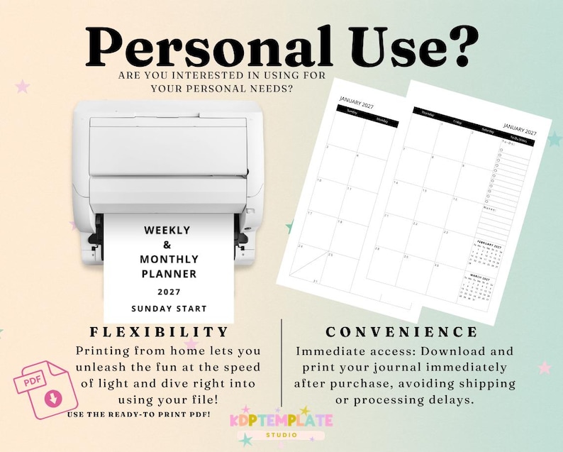 May include: A white printer is shown with a printed weekly and monthly planner for 2027. The text on the printout reads "WEEKLY & MONTHLY PLANNER 2027 SUNDAY START". A PDF icon is in the lower left corner. Two open planner pages are on the right.