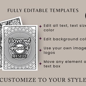 May include: Black and white printable coloring page with a mandala design and the text "i love and approve of myself". The page is fully editable and can be customized with different colors, text, and images.