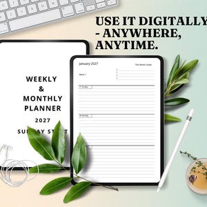 May include: A digital planner with the text "WEEKLY & MONTHLY PLANNER 2027" and "USE IT DIGITALLY - ANYWHERE, ANYTIME." The planner is on a tablet, with a stylus, leaves, and a keyboard in the background.
