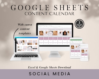 May include: A computer screen displaying a Google Sheets spreadsheet with the title "CONTENT CALENDAR". The spreadsheet is open on a desktop computer, a laptop, and a tablet. The image also includes the text "GOOGLE SHEETS CONTENT CALENDAR" and "Excel & Google Sheets Download SOCIAL MEDIA".