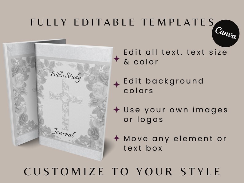 May include: A customizable Bible study journal template with a floral design and a cross. The template is fully editable in Canva, allowing you to change the text, colors, and add your own images or logos.