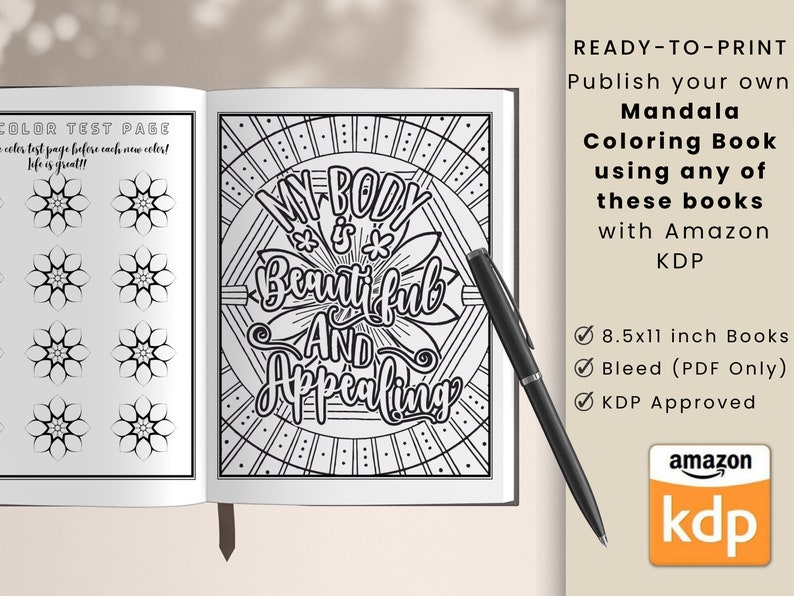 May include: A black and white coloring book page with a mandala design and the text "My body is beautiful and appealing". The book is open to show a color test page with a row of small flower designs. The book is ready to print and publish on Amazon KDP.