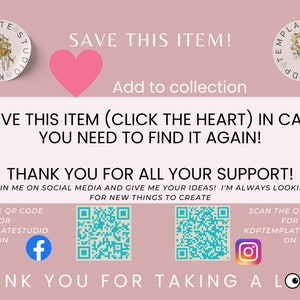 Może przedstawiać: R&oacute;żowe tło z białym sercem i tekstem "SAVE THIS ITEM!" i "Add to collection". Pod tekstem znajduje się biały prostokąt z tekstem "SAVE THIS ITEM (CLICK THE HEART) IN CASE YOU NEED TO FIND IT AGAIN!" i "THANK YOU FOR ALL YOUR SUPPORT! JOIN ME ON SOCIAL MEDIA AND GIVE ME YOUR IDEAS! I'M ALWAYS LOOKING FOR NEW THINGS TO CREATE". Pod tekstem znajdują się dwa kody QR i tekst "SCAN THE QR CODE FOR KDPTEMPLATESTUDIO ON" z ikoną Facebooka i ikoną Instagrama. Tekst "THANK YOU FOR TAKING A LOOK!" znajduje się na dole obrazu.