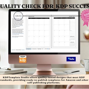 May include: A rose gold computer monitor displays a calendar template with the text "Quality Check for KDP Success." The screen shows a calendar layout with the Amazon KDP and Lulu logos. A "KDP Tested" sticker is visible.