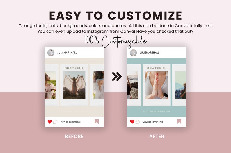 May include: Before and after images showing how to customize a social media post using Canva. The before image shows a collage of photos with a beige background and the text "GRATEFUL". The after image shows a collage of photos with a light blue background and the text "GRATEFUL". Both images have the username "JULIEMARSHALL" at the top.