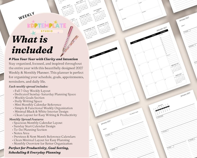 May include: A collection of white paper planner pages with black text, including weekly and monthly layouts for 2027. The image includes a pink and white graphic with the text "What is included" and a list of features.