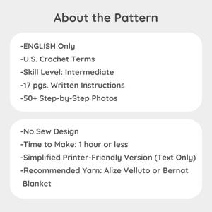 May include: A white graphic with the text "About the Pattern" and bullet points detailing crochet pattern specifics. Includes "ENGLISH Only," "U.S. Crochet Terms," and "Skill Level: Intermediate." Also lists written instructions, photos, and yarn recommendations.