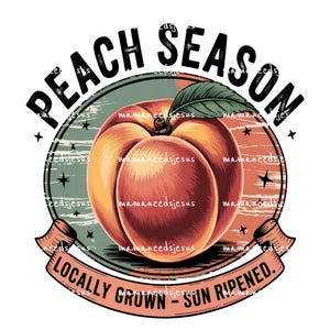 Peach Season PNG | Vintage Fruit Stand Clipart | Locally Grown Sun Ripened Sublimation Design | Farmers Market Printable | Instant Download