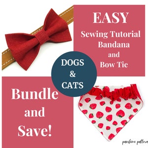 May include: A red bow tie and a red bandana with a strawberry print, both for dogs and cats. The text "EASY Sewing Tutorial Bandana and Bow Tie DOGS & CATS Bundle and Save!" is on the image.