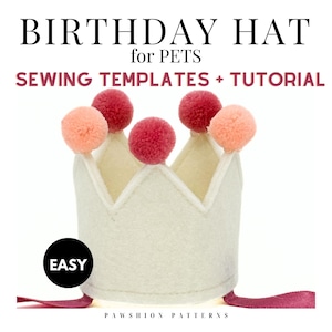 Gorro de cumpleaños para perro (PDF, patrón de costura digital, tutorial, instrucciones, corona, 2 tamaños, gato, mascota y bebé)