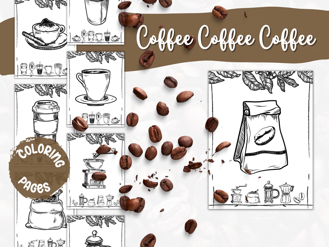Coffee Themed Coloring Pages Coloring Sheets for Adults, Teens and Kids