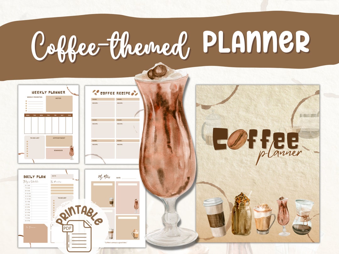 Coffee Themed Planner Printable Version Coffee Lovers Coffee ...