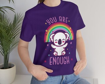Eres suficiente linda camisa de koala inspiradora