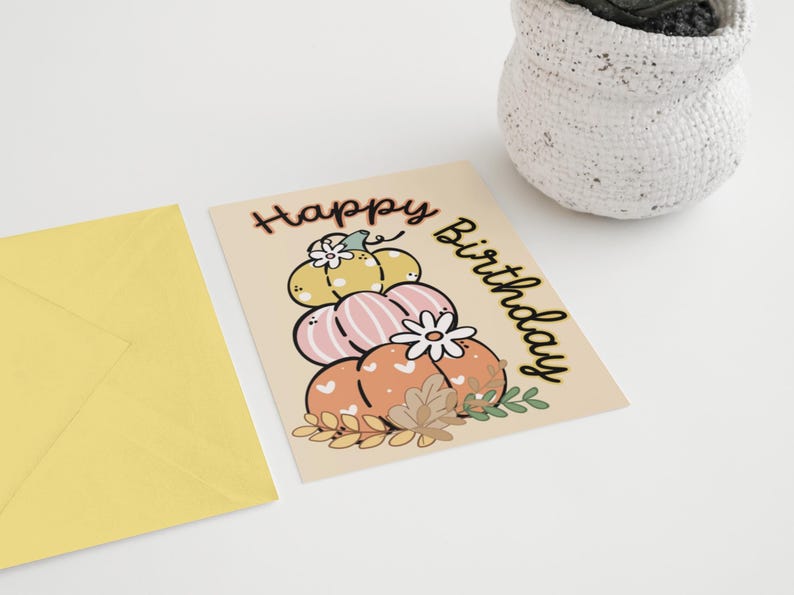 Fall Happy Birthday Card Printable Cute Pumpkins Autumn Card Last ...
