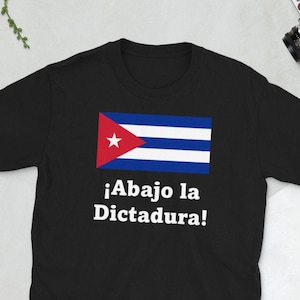 Abajo la Dictadura, Patria y Vida, Viva Cuba Libre, Cuban Shirt, #SOSCuba, Cuban Tshirts, Cuba Shirts, Cuban Politics, SOS Cuba Shirt