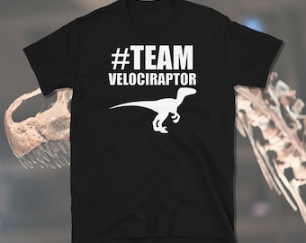 Team Velociraptor, Dinosaur Lover Shirt, Paleontology Gift, Fossil Lover Shirt, Fossil Hunter Shirt, Short-Sleeve Unisex T-Shirt