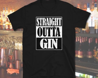 Camisa de ginebra Straight Outta, camisa gin lover, camisa de mixología, camisa de camarero, camisa de fiesta, camisa gin-tonic, camiseta unisex de manga corta