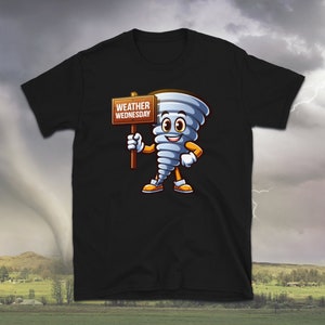 Weather Wednesday, Tornado Shirt, Storm Chaser Shirt, Meteorology Shirt, Meteorologist Gift, Twister Short-Sleeve Unisex T-Shirt