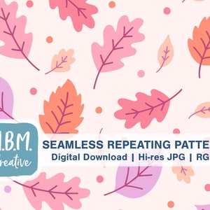May include: A seamless repeating pattern with a design of stylized leaves in pink, orange, and purple, with small pink dots on a pale pink background. The design includes the text "M.B.M. Creative" and "Seamless Repeating Pattern".