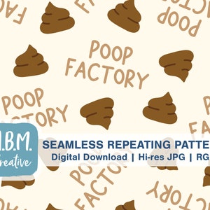 May include: A seamless repeating pattern featuring brown poop emojis and the text "POOP FACTORY" in a light brown color on a beige background.